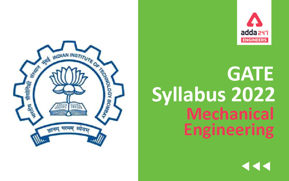 GATE Syllabus 2022 Mechanical Engineering, Check Detailed Syllabus Here |_30.1