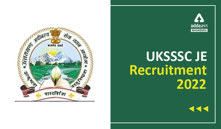 UKSSSC JE Recruitment 2022 Notification Apply Online For 76 Engineering Vacancies |_30.1