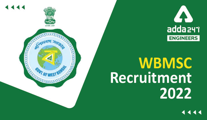 WBMSC Recruitment 2022 Apply Online For 06 WBMSC Vacancies