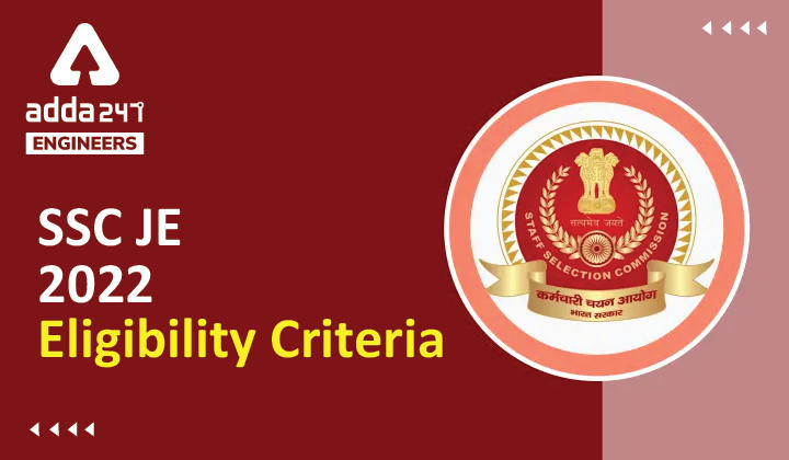 Ssc Junior Engineer Eligibility Criteria