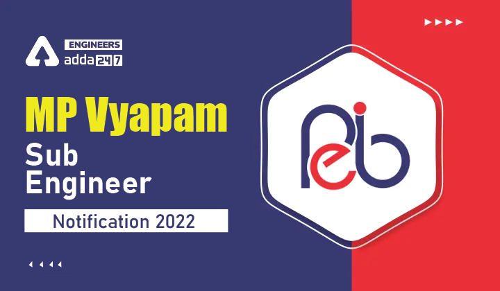 MP Vyapam Sub Engineer Notification 2022 Out, Apply Online Link Activated |_30.1