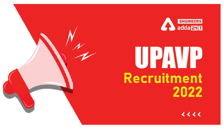 UPAVP Recruitment 2022, Download UPAVP AE JE Notice PDF |_30.1