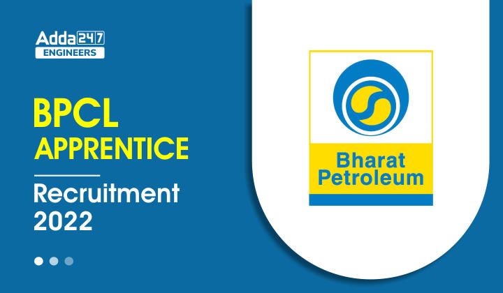 BPCL Apprentice Recruitment 2022 Notification Out for 102 Vacancies |_30.1