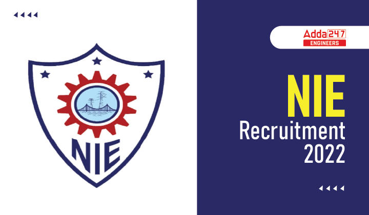 NIE Recruitment 2022, Apply Online for 22 Vacancies |_30.1