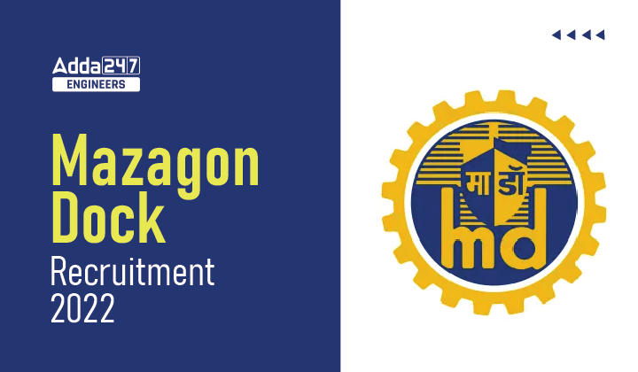 Mazagon Dock Recruitment 2022 Notification Out for 1041 Vacancies |_30.1