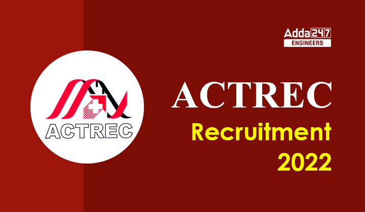 ACTREC Recruitment 2022 |_30.1