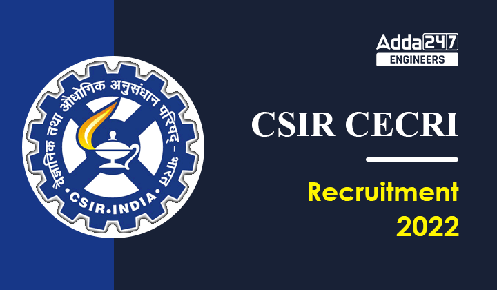CSIR CECRI Recruitment 2022 |_30.1