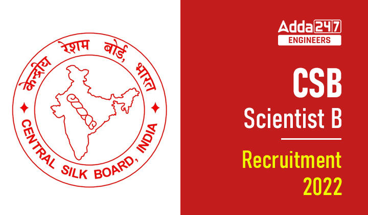 CSB Scientist B Recruitment 2022