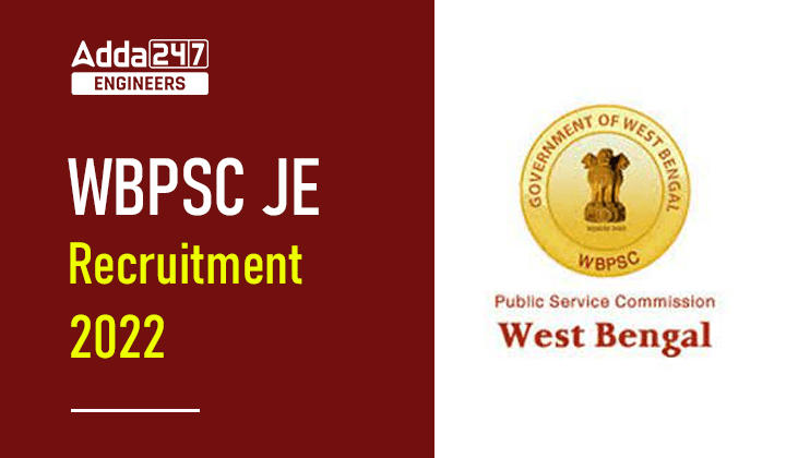 WBPSC JE Recruitment 2022 Notification PDF Apply Online Exam Pattern Eligibility Criteria