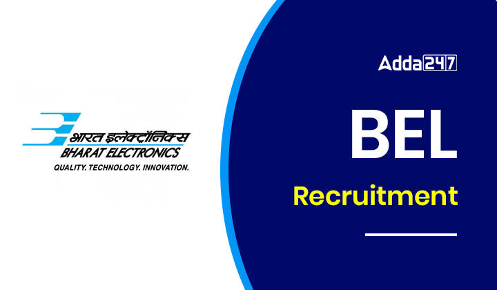 BEL Recruitment 2023, Notification, Application Form, Syllabus & more, Latest BEL Jobs 2023 |_30.1