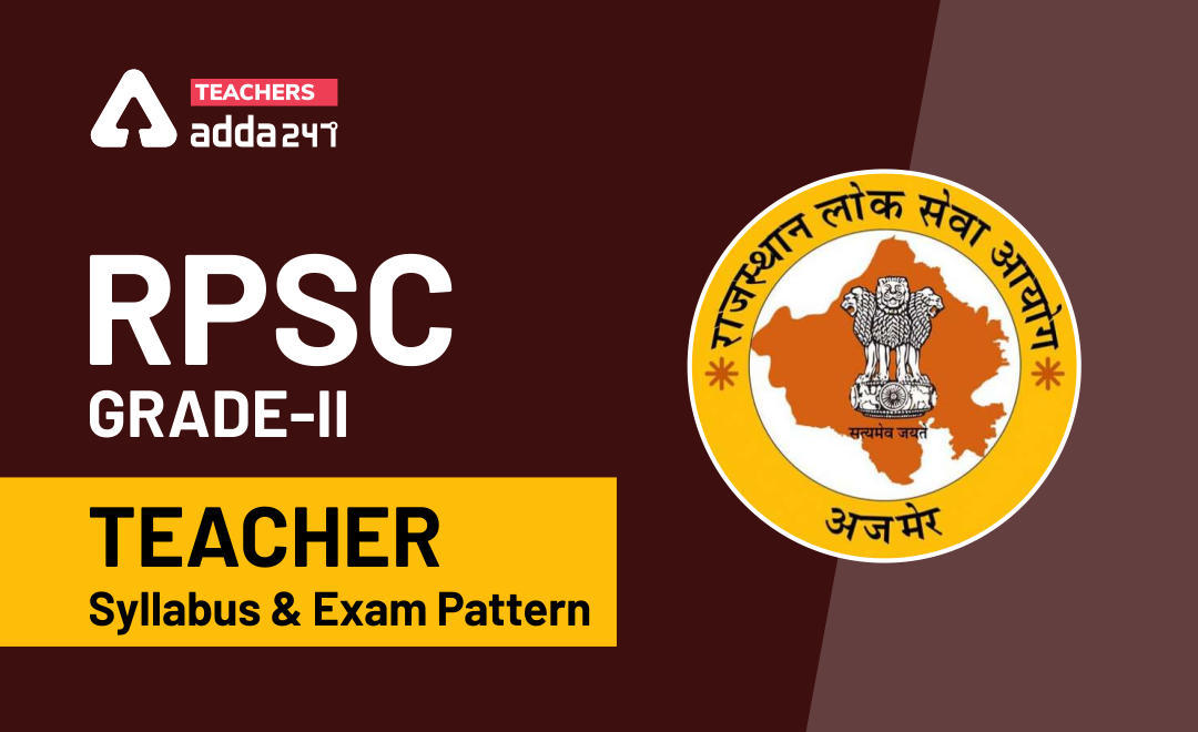 RPSC 2nd Grade Teacher Syllabus 2022 - नया सिलेबस जारी Subject Wise & Exam Pattern_30.1