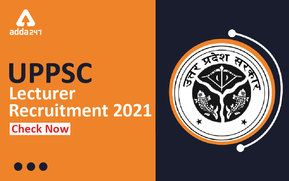 UPPSC GIC Lecturer Recruitment 2021: Apply Mains Form_30.1
