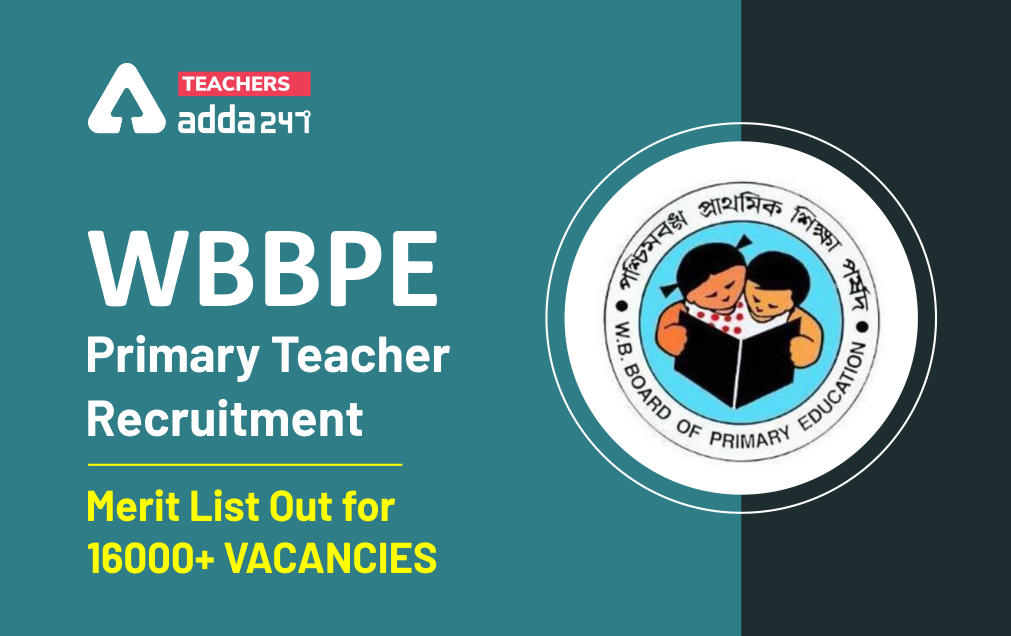 WBBPE Primary Teacher Recruitment 2021: Check Scrutiny, Aptitude Test Schedule_30.1