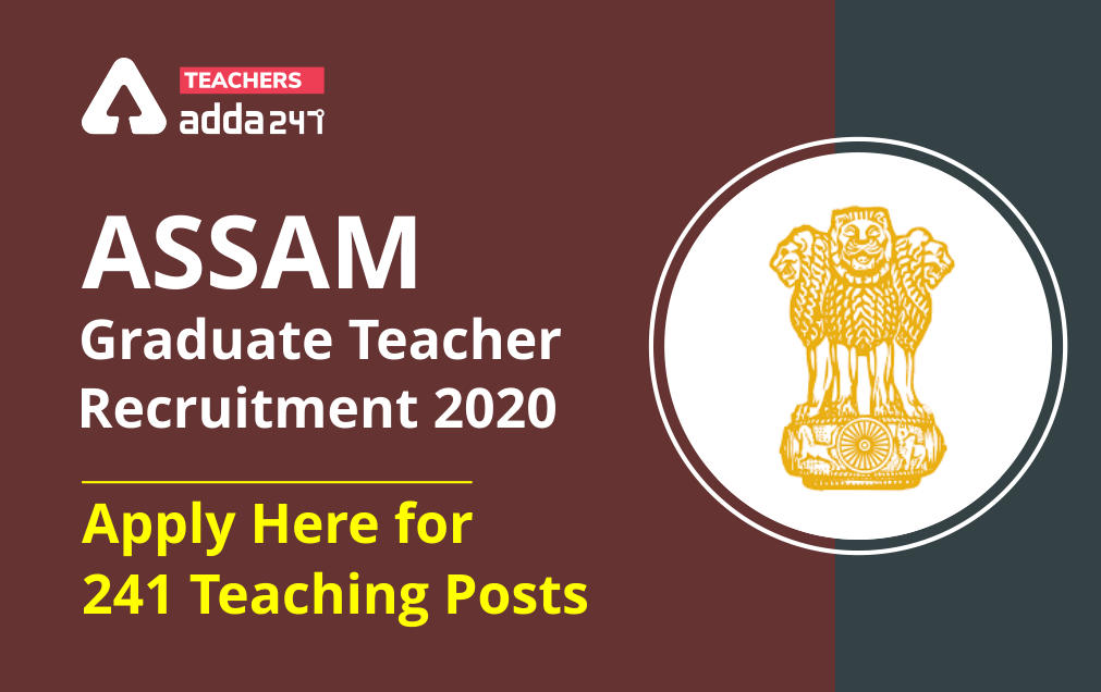 Assam Graduate Teacher Recruitment 2020: Apply Here for 241 Graduate Teacher – Sanskrit Vacancies_30.1