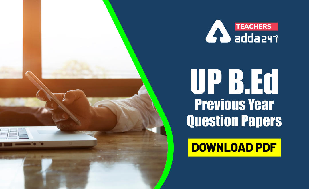 UP B.Ed Previous Year Question Papers Download Year Wise_30.1