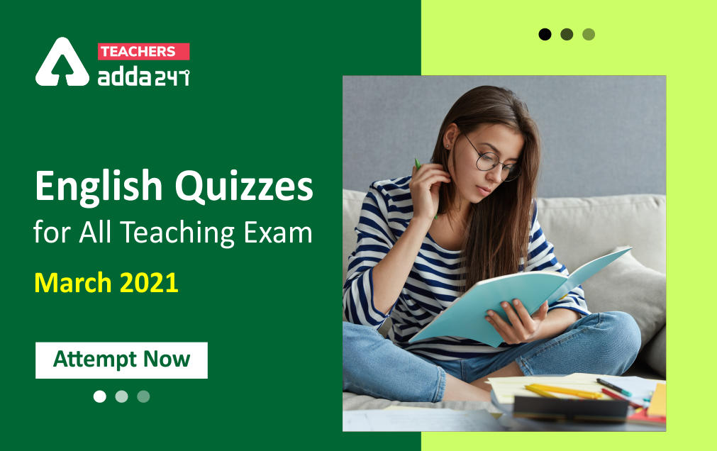 English Quizzes For All Teaching Exam: Attempt Now_30.1