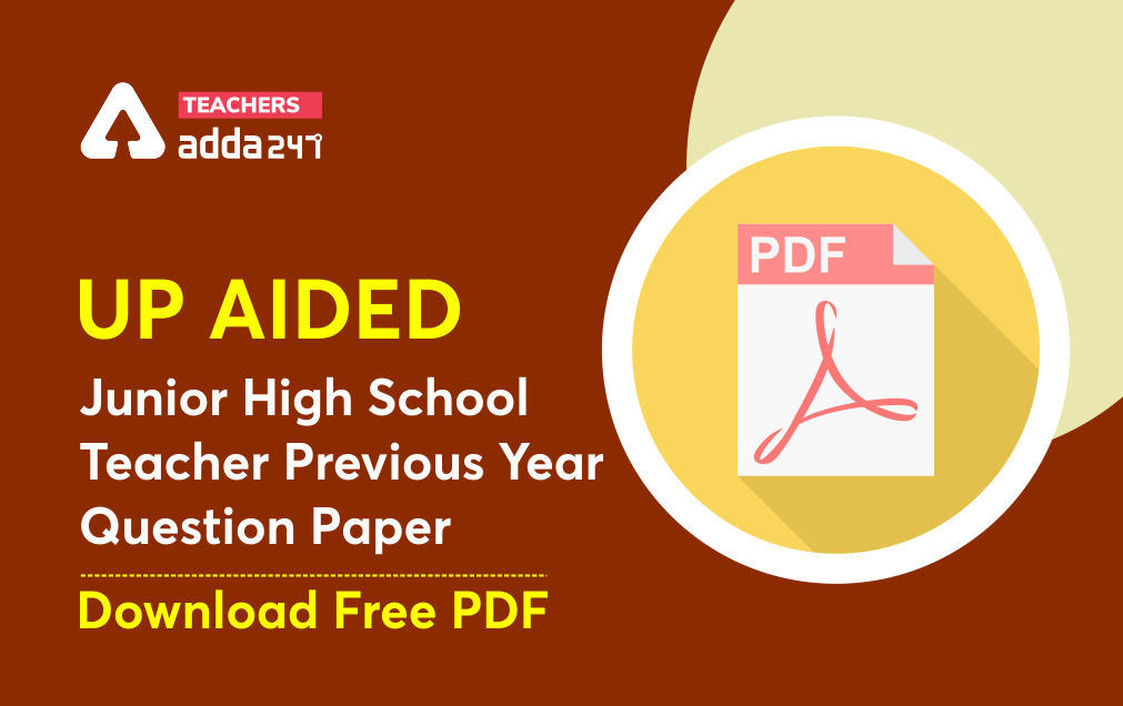 UP Aided Junior High School Teacher Previous Year Question Paper : Download Free PDF_30.1