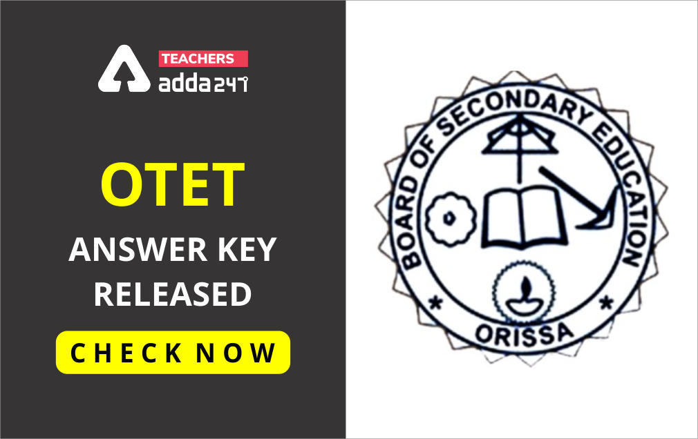 OTET Answer Key 2021 Released: Direct link To Download Paper 1 & 2 Result_30.1