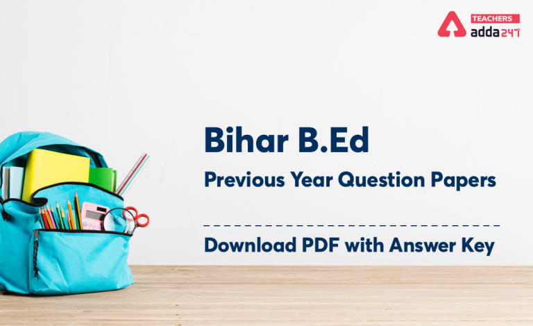 Bihar Bed Previous Year Question Papers With Solutions