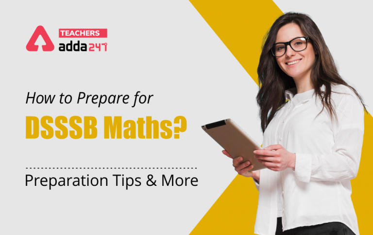How to prepare for DSSSB Maths: Check Preparation Tips & Tricks_30.1