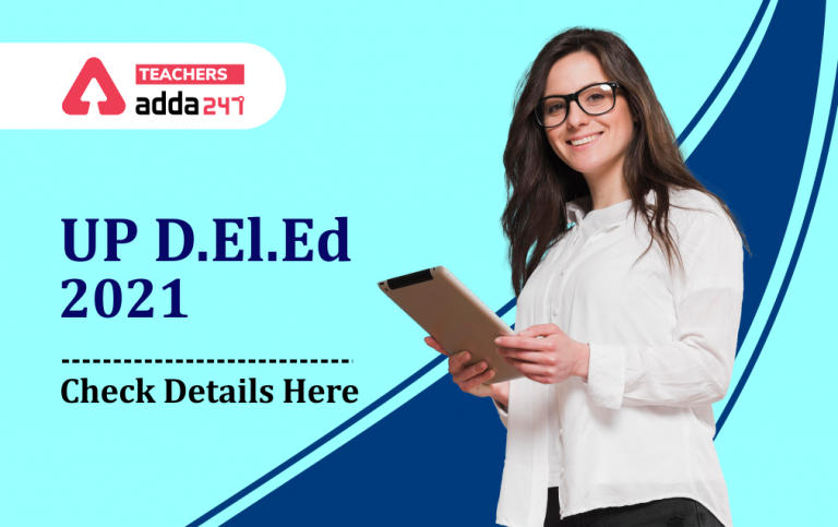 UP D.El.Ed 2021: Apply Online [Extended] Check Eligibility, Application Fee_30.1