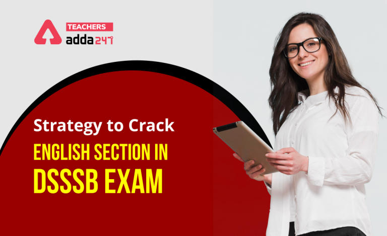 DSSSB 2021 : Strategy To Crack DSSSB TGT Exam In English Section_30.1