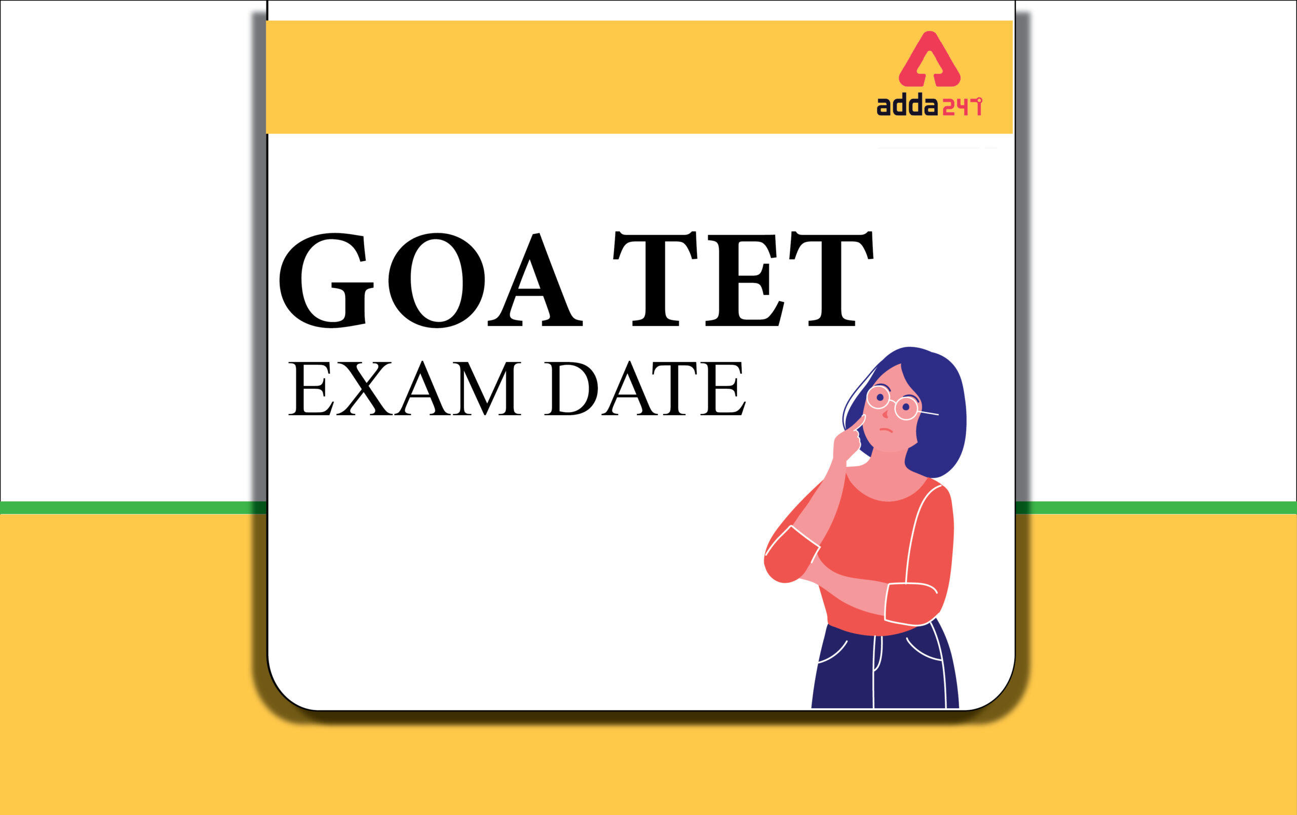 Goa TET Exam Date 2021, Check Paper 1 and Paper 2 Exam Schedule_30.1
