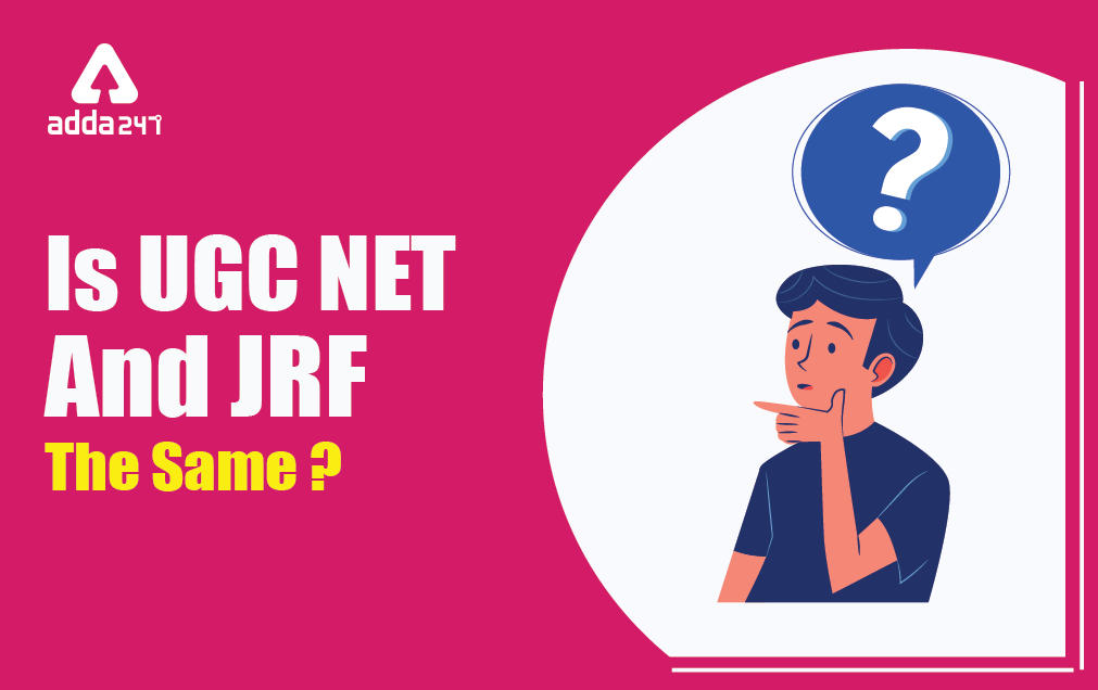 Are NET and JRF the same?_30.1