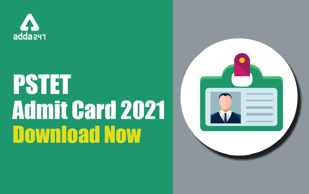 PSTET Admit Card 2021 Released at pstet.pseb.ac.in Download_30.1