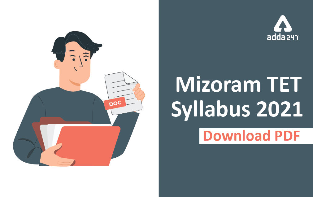 Mizoram TET Syllabus 2021 : Mizoram TET Syllabus of Paper 1 & Paper 2 PDF_30.1