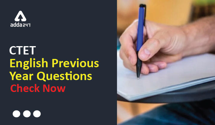 Learning and Acquisition (Previous Year Questions)- English Notes for CTET 2020: FREE PDF_30.1