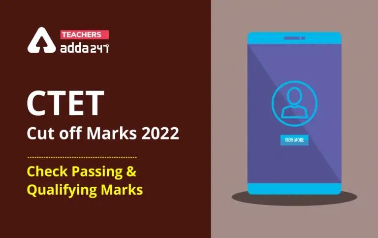 CTET Cut off 2022 SC, ST, OBC, Gen Category Wise & Qualifying Marks_30.1