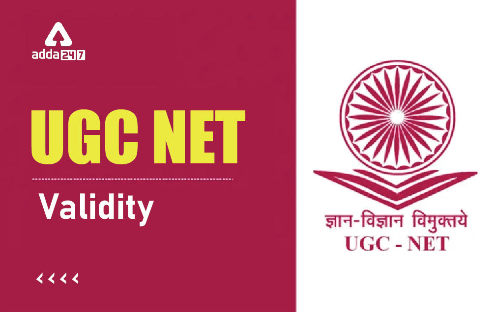 What is UGC NET Certificate Validity?