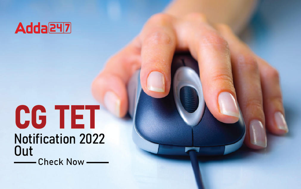 CG TET Notification 2022 Out, Chhattisgarh TET Notification PDF