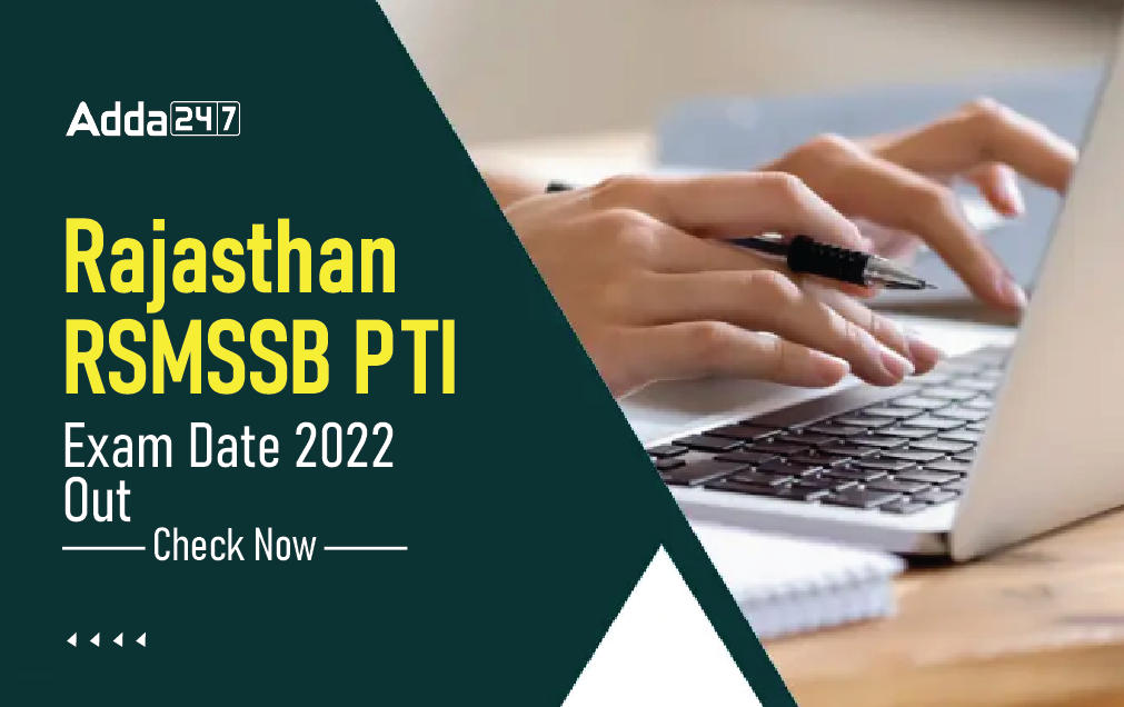 Rajasthan RSMSSB PTI Exam Date 2022 for Paper 1 & 2_30.1