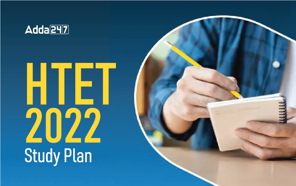 HTET Study Material 2022 : 30 Days Study Plan HTET Exam_30.1