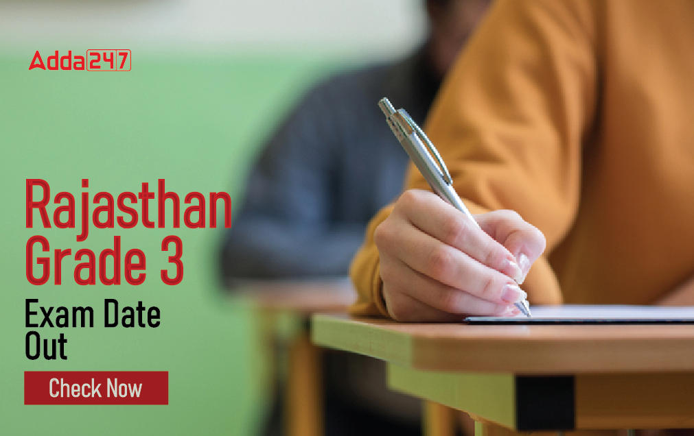 Rajasthan Grade 3 Exam Date 2022 & Timing_30.1