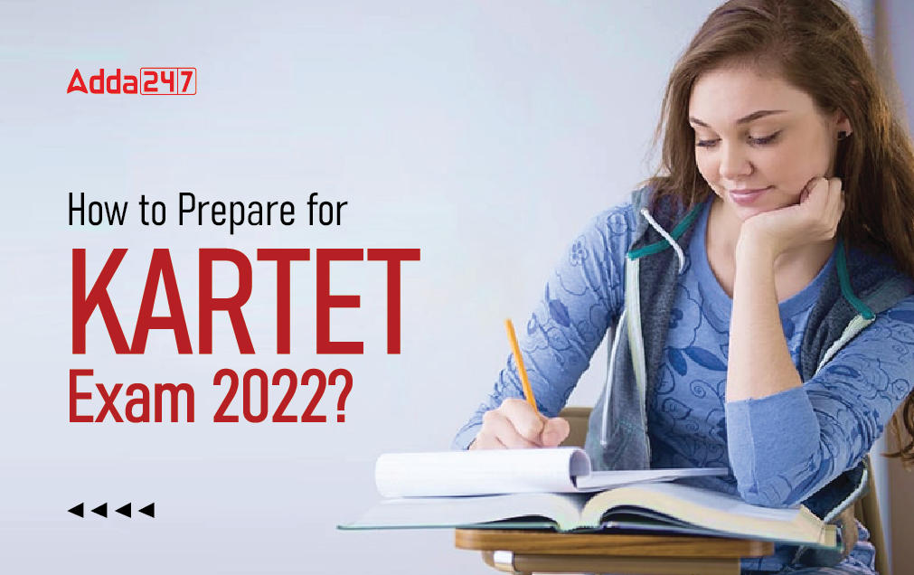 How to Prepare for KARTET Exam 2022? Tips & Strategy_30.1