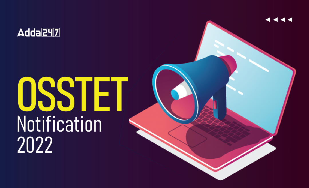 OSSTET Notification 2022 Out, Odisha Secondary TET Notification PDF_30.1