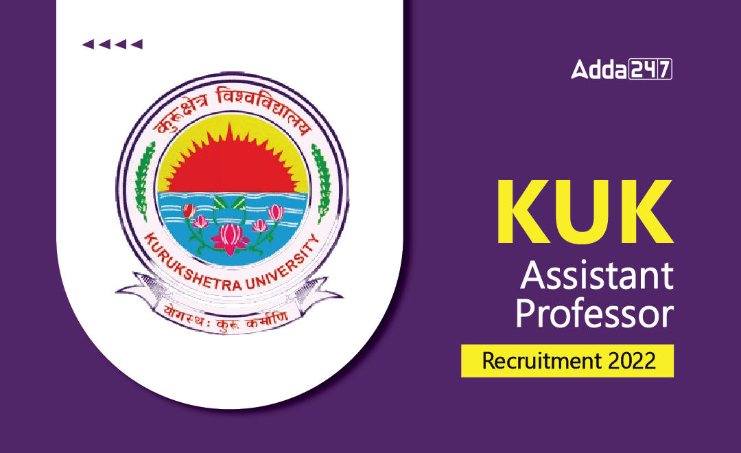 KUK Assistant Professor Recruitment 2022 : Check Vacancy Details_30.1