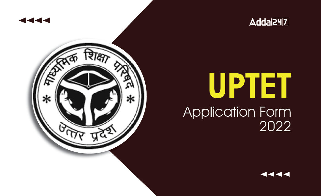 UPTET Application Form 2022, Direct Link to Apply_30.1