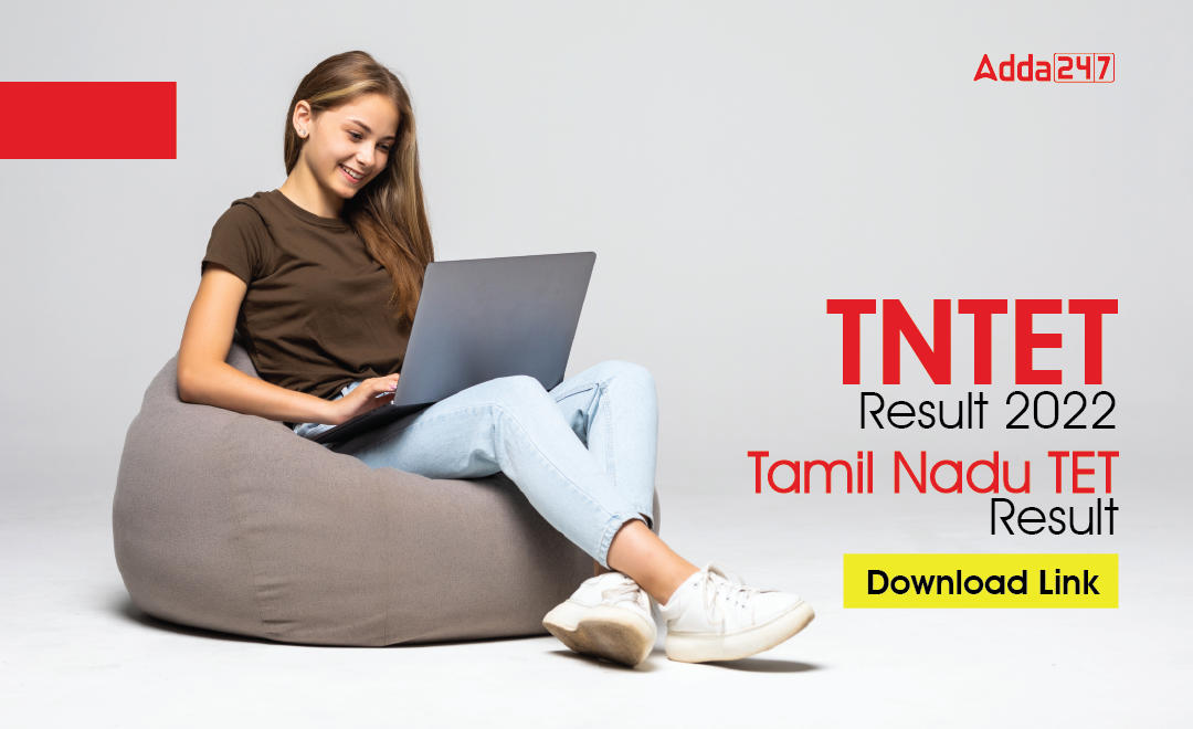 TNTET Result 2022, Tamil Nadu TET Result Download Link_30.1