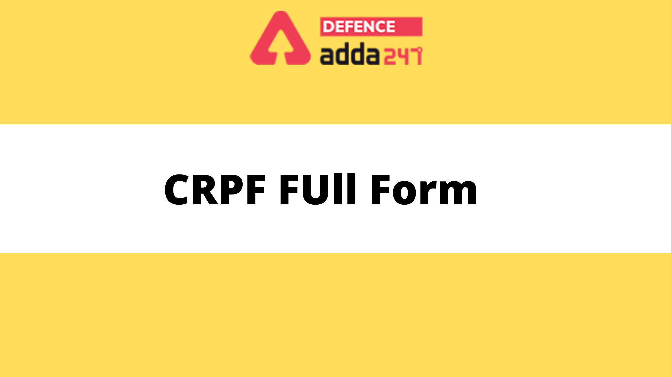 CRPF Full Form, All You Need to Know About CRPF_30.1