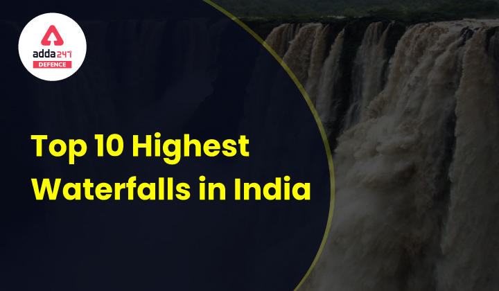 Top 10 Highest Waterfalls in India with Location and Height_30.1