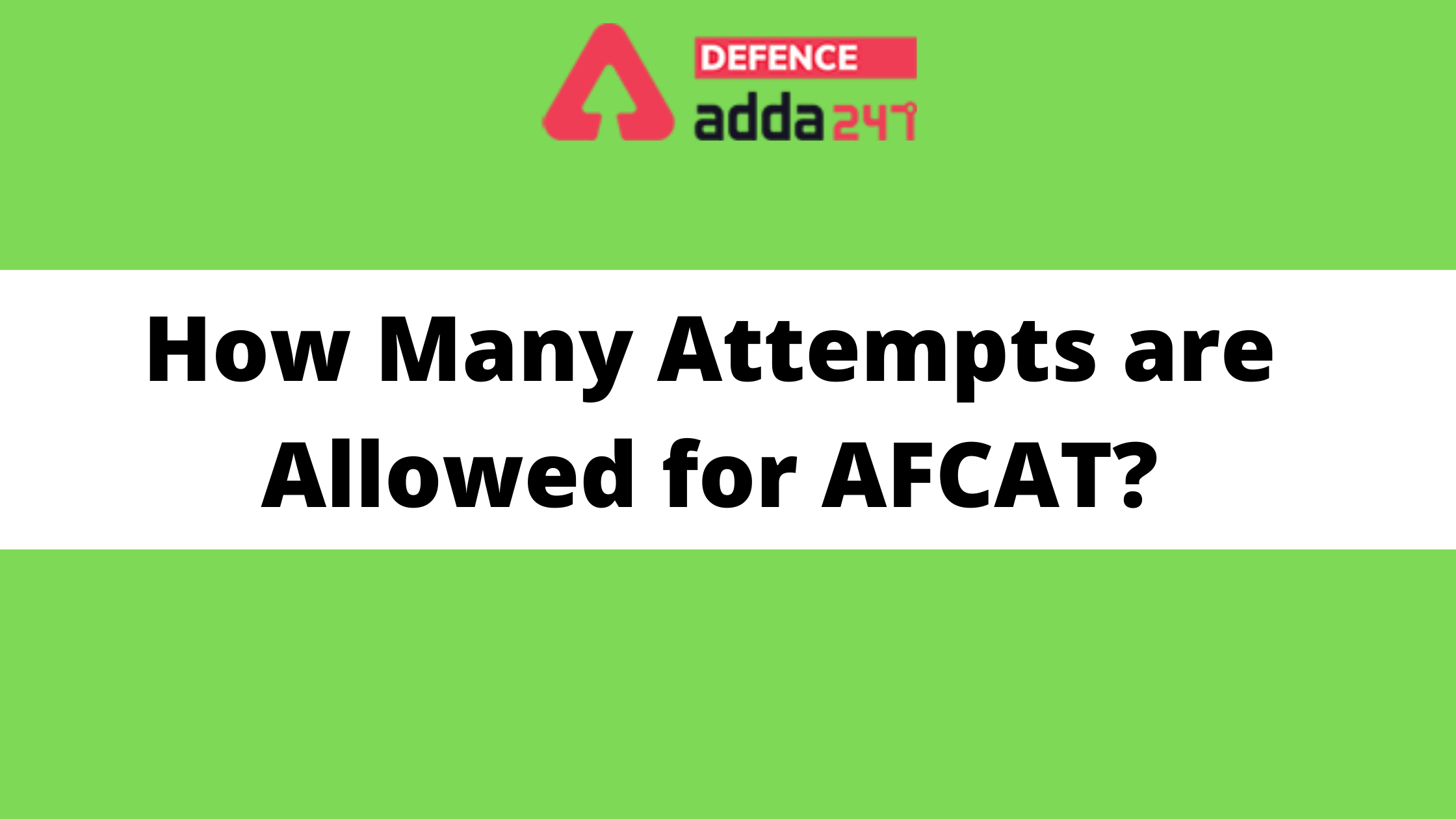 How Many Attempts are Allowed for AFCAT?_30.1