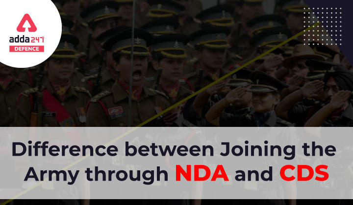 What's The Difference Between Joining The Army Through NDA and Joining Through CDS?_30.1