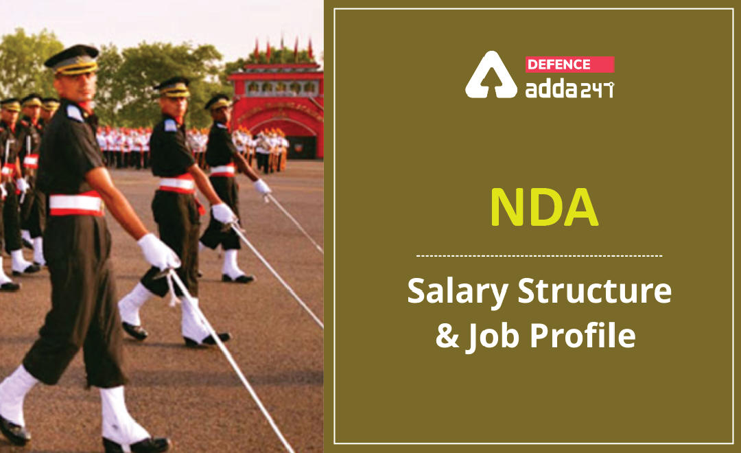 NDA Salary 2022, Structure and Job Profile of Army/Navy/Air Force_30.1