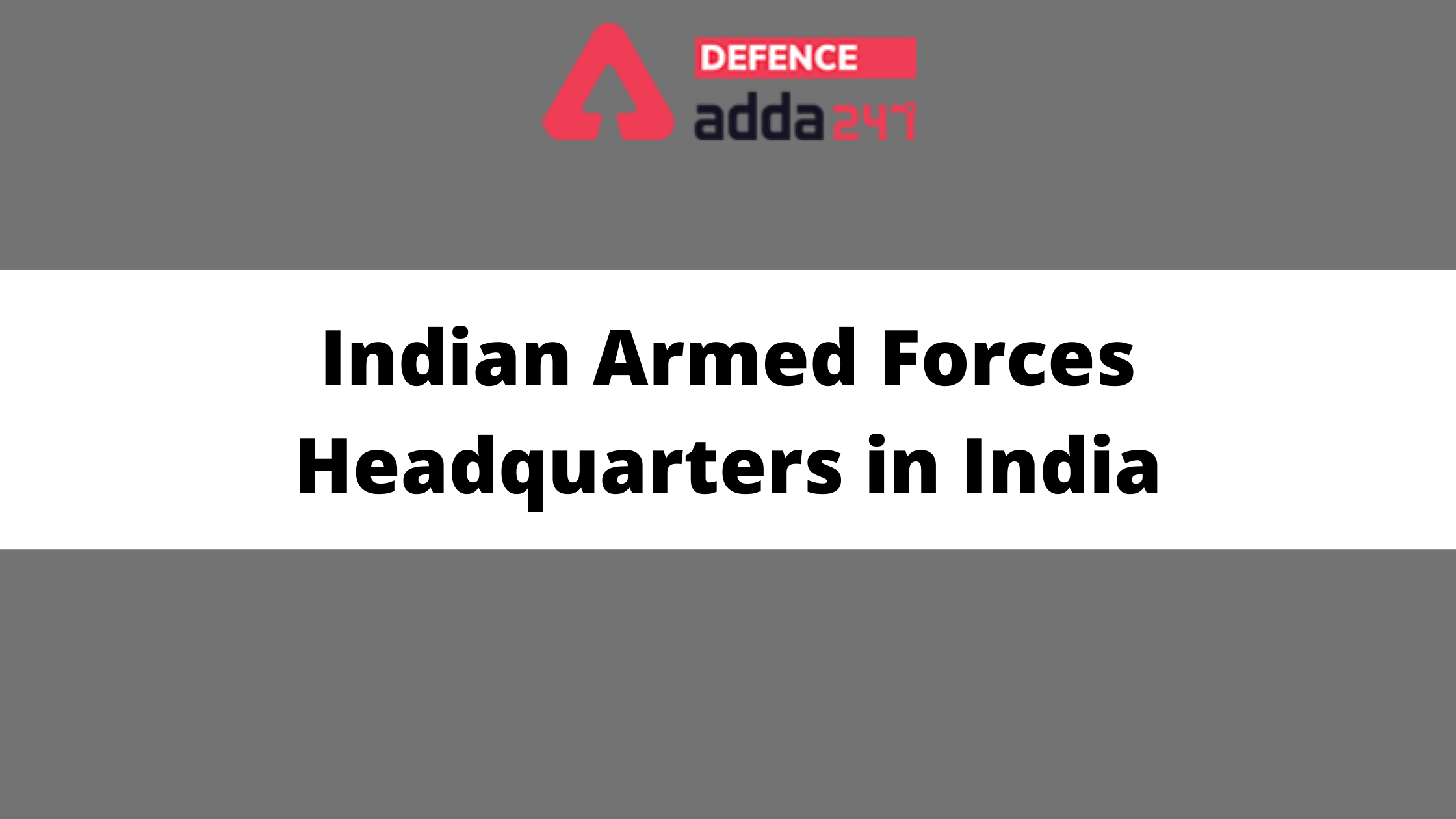 Indian Armed Forces Headquarters in India_30.1