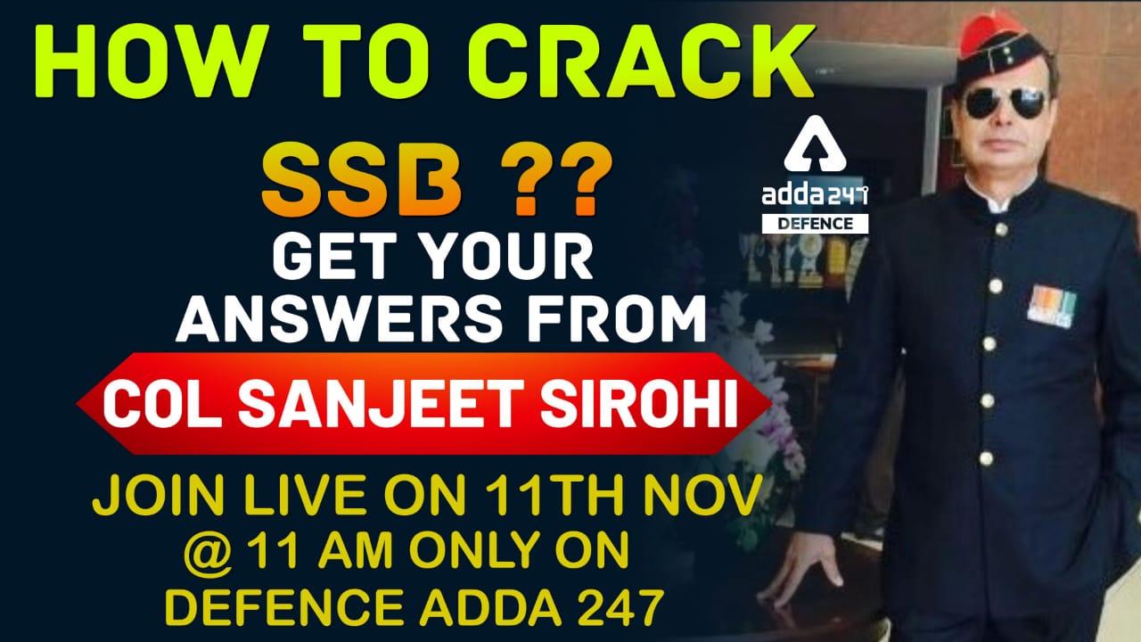 How to Crack SSB? Get Your Answers from Col Sanjeet Sirohi_30.1