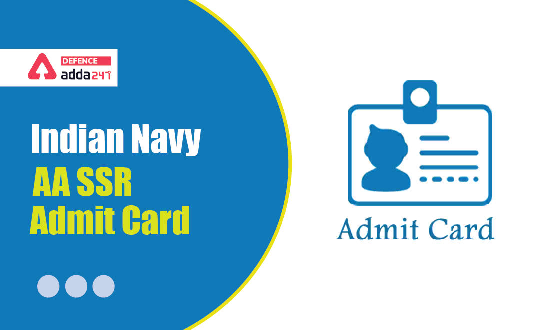 Navy AA SSR Admit Card 2021, Direct Link to Download_30.1